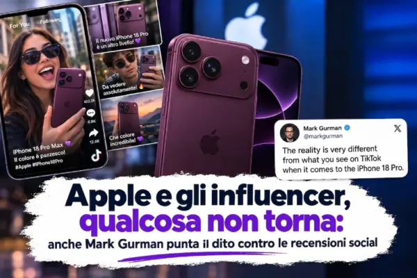 Apple ha trasformato gli influencer nel suo nuovo ufficio marketing? Ora interviene anche Mark Gurman