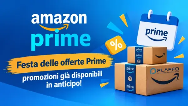In attesa della Festa delle offerte Prime, Amazon anticipa alcune promozioni esclusive!